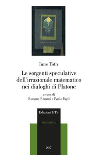 Le sorgenti speculative dell'irrazionale matematico nei dialoghi di Platone