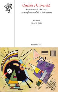 Qualità e università. Ripensare la docenza tra professionalità e ben-essere