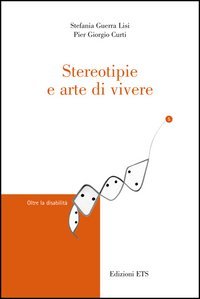 Stereotipie e arte di vivere