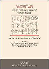 Variante et variètè. Actes du VI dies romanicus turicensis (Zurich, 24-25 juin 2011)