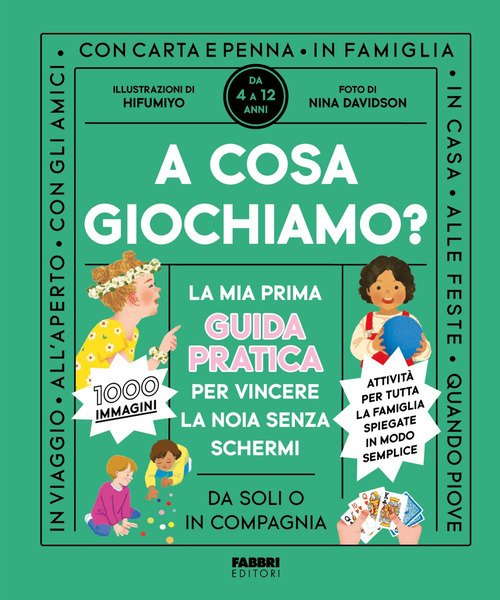 A cosa giochiamo?