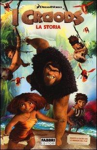 I Croods. La storia