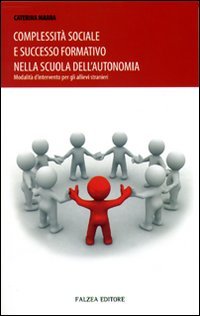 Complessità sociale e successo formativo nella scuola dell'autonomia