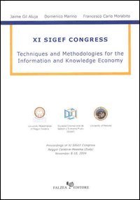 Techniques and Methodologies for the Information and Knowledge Economy