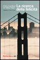 La ricerca della felicità