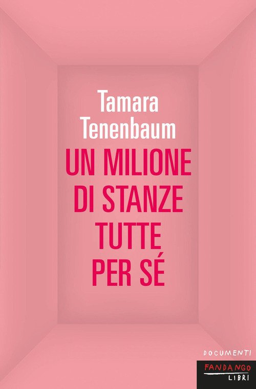 Un milione di stanze tutte per sé