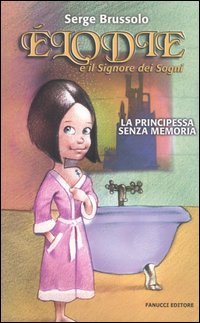 Elodie e il signore dei sogni
