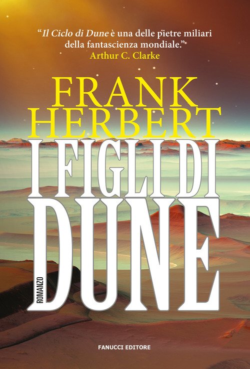 I figli di Dune. Il ciclo di Dune