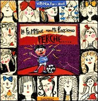 Le femmine non mi piacciono perché