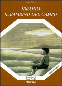 Ibrahim il bambino del campo