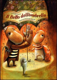 Il bello dell'ombrello