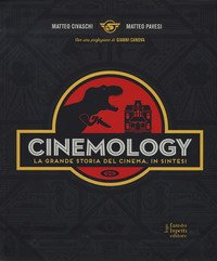 Cinemology. La grande storia del cinema, in sintesi
