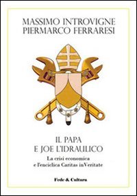 Il Papa e Joe l'idraulico