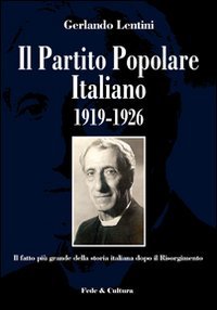 Il Partito Popolare Italiano 1919-1926
