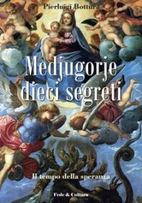 Medjugorje dieci segreti