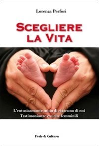 Scegliere la vita