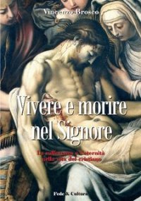 Vivere e morire nel Signore