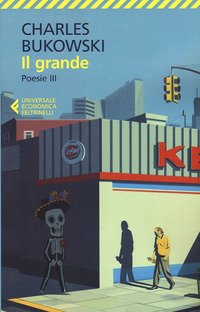 Il grande. Poesie 3. Testo inglese a fronte