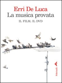 La musica provata. Il film. Il dvd. DVD