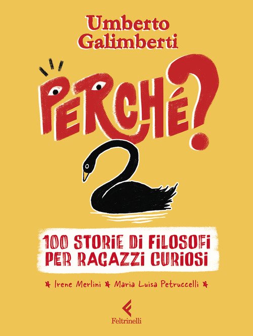 Perché? 100 storie di filosofi per ragazzi curiosi