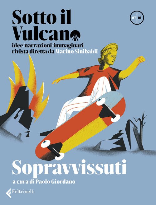 Sotto il vulcano. Idee/Narrazioni/Immaginari. Rivista trimestrale