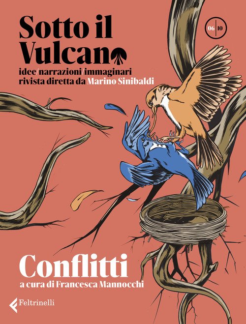 Sotto il vulcano. Idee/Narrazioni/Immaginari. Rivista trimestrale