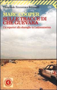Sulle tracce di Che Guevara