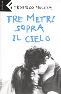 Tre metri sopra il cielo