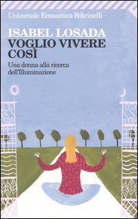Voglio vivere così