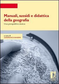 Manuali, sussidi e didattica della geografia
