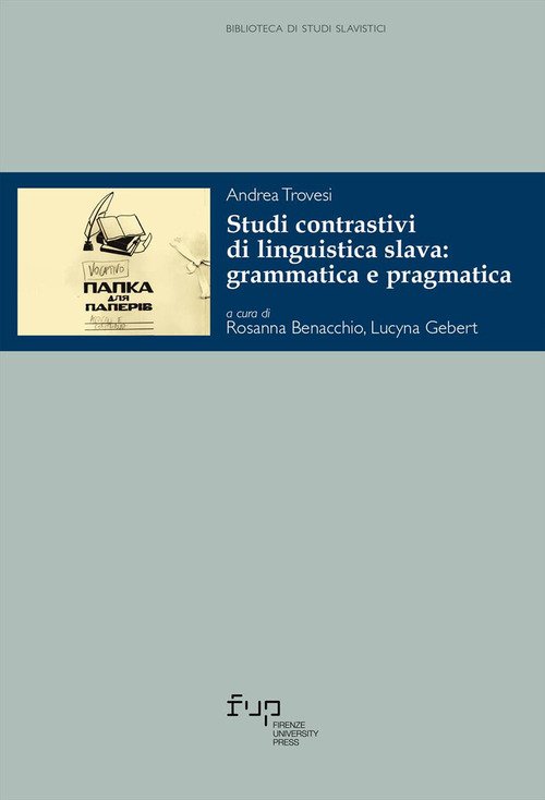Studi contrastivi di linguistica slava: grammatica e pragmatica