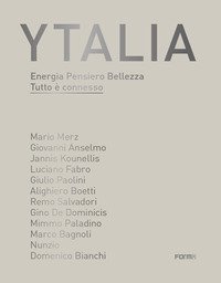 Ytalia. Energia Pensiero Bellezza. Tutto è connesso