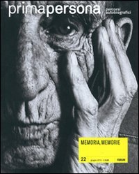 Primapersona. Percorsi autobiografici