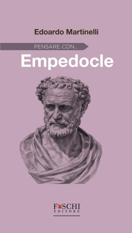Pensare con... Empedocle