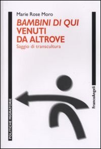 Bambini di qui venuti da altrove