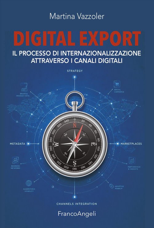 Digital export. Il processo di internazionalizzazione attraverso i canali digitali
