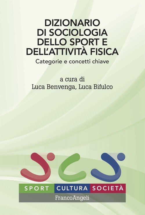Dizionario di sociologia dello sport dell'attività fisica. Categorie e concetti chiave