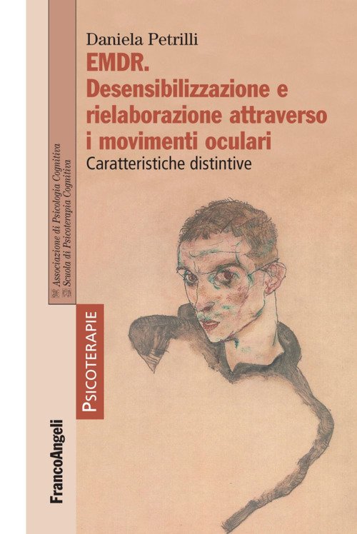 EMDR. Desensibilizzazione e rielaborazione attraverso i movimenti oculari. Caratteristiche distintive