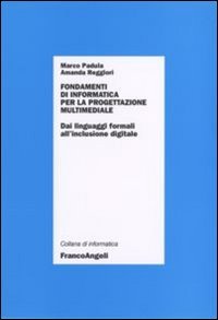 Fondamenti di informatica per la progettazione multimediale
