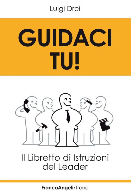Guidaci tu! Il libretto di istruzioni del leader