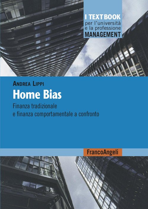 Home bias. Finanza tradizionale e finanza comportamentale a confronto