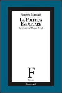 La politica esemplare