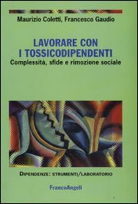 Lavorare con i tossicodipendenti