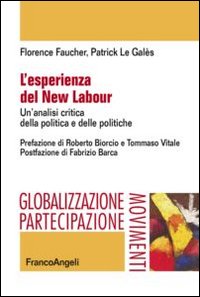 L'esperienza del new labour. Un'analisi critica della politica e delle politiche
