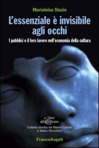 L'essenziale è invisibile agli occhi