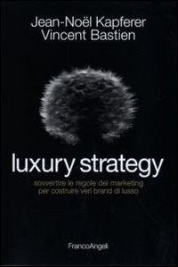 Luxury strategy