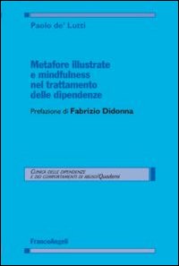 Metafore illustrate e mindfulness nel trattamento delle dipendenze