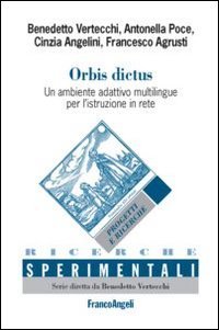 Orbis dictus. Un ambiente adattivo multilingue per l'istruzione in rete-Orbis dictus. A self-adaptive environment for multi-language teaching and learning opportunities
