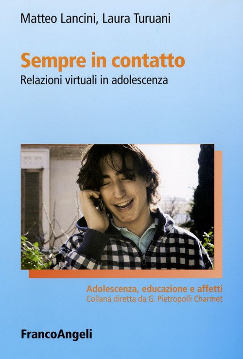 Sempre in contatto. Relazioni virtuali in adolescenza