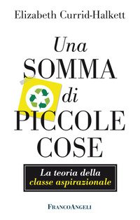 Una somma di piccole cose. La teoria della classe aspirazionale